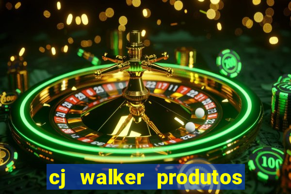 cj walker produtos onde comprar